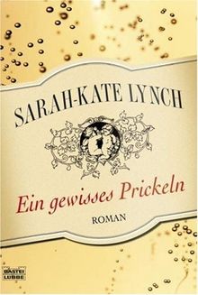 Ein gewisses prickeln roman - gewisses,